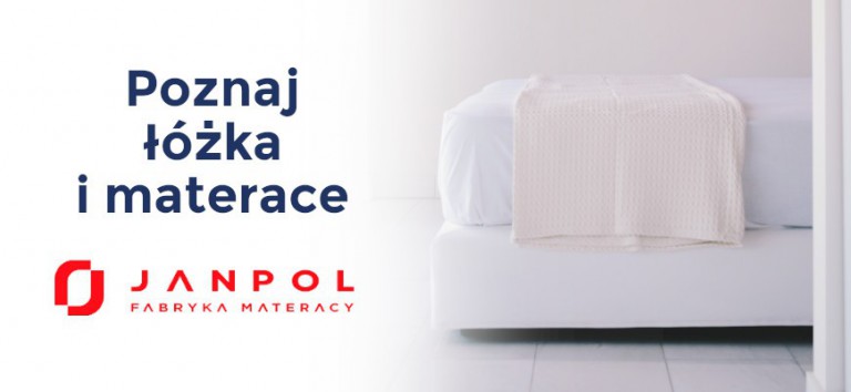 Producent Janpol - łóżka i materace dla osób poszukujących komfortu w sypialni